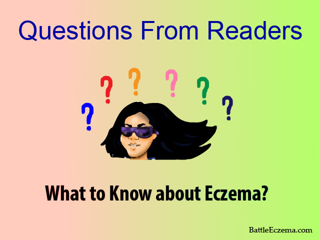 Eczema Questions from Readers - Series 1
