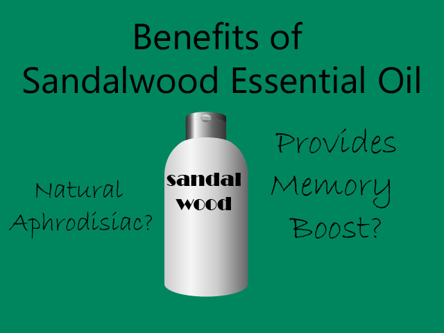 Benefits of Sandalwood Essential Oil